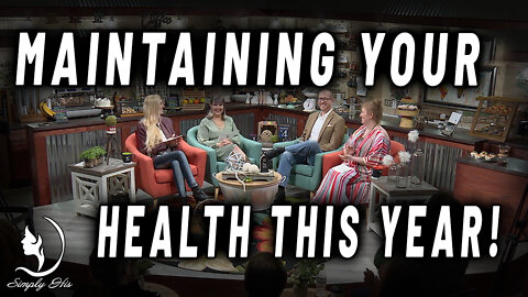 PRACTICAL WAYS TO MAINTAIN YOUR HEALTH THIS YEAR!