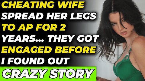 Cheating Wife Spread Legs To AP After 2 Years... Found Out When They Got Engaged (Reddit Cheating)