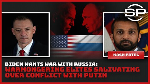 Biden Wants War With Russia: Warmongering Elites Salivating Over Conflict With Putin