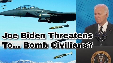 Biden Threatens Conservatives With... Military Airstrikes???