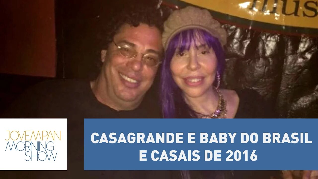 O casal de 2016: Casagrande e Baby do Brasil revelaram detalhes do romance | Morning Show