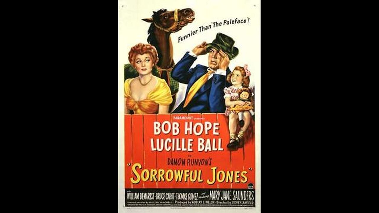 Sorrowful Jones 1949 (Comedy) Bob Hope & Lucille Ball