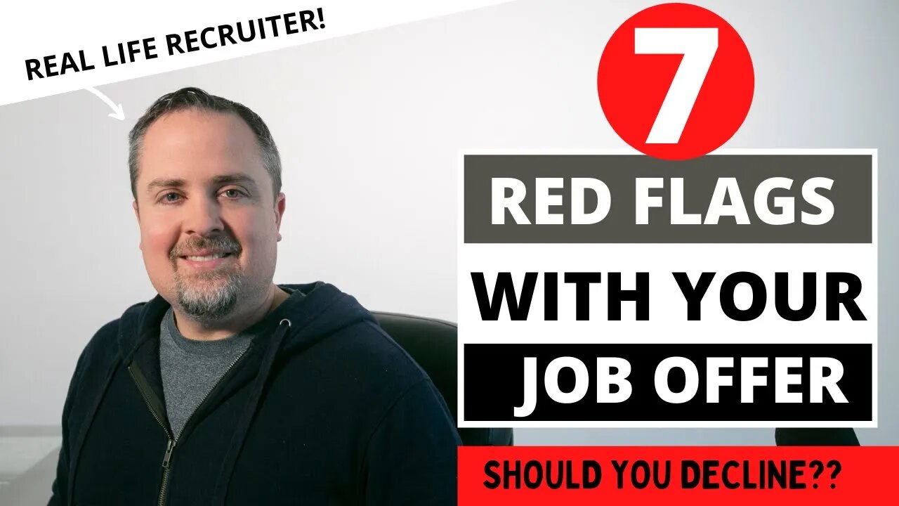 7 Red Flags With Your New Job Offer