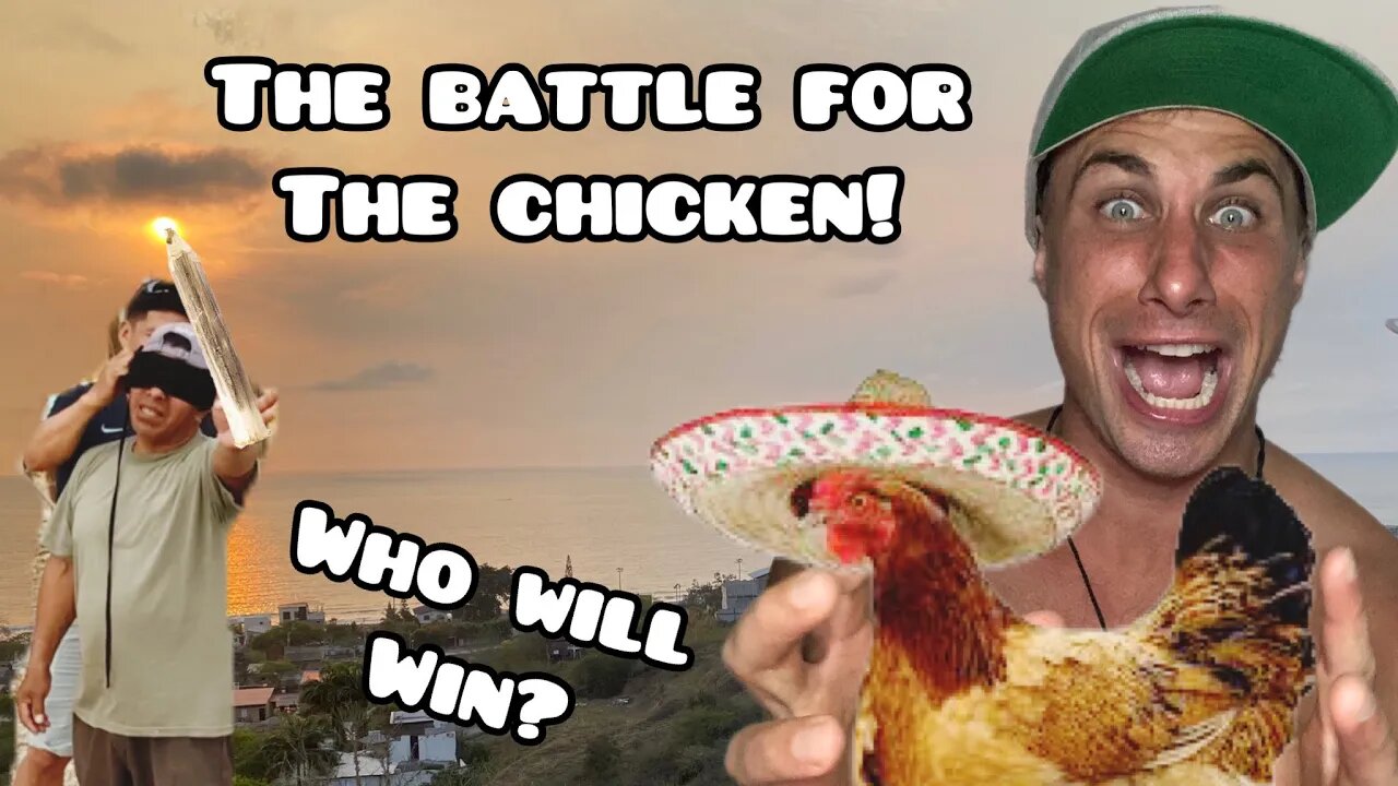 Ecuadoreans Battle For Chicken￼ (Ep 5)