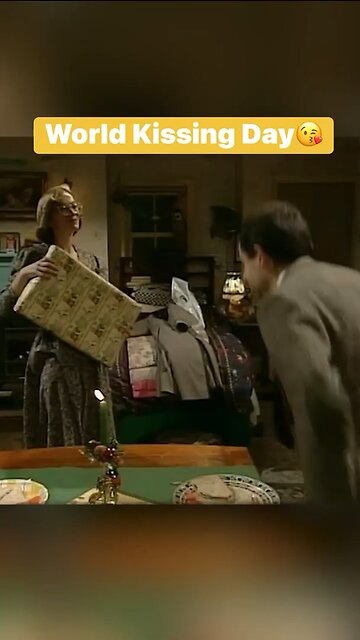 Mr bean world 🌎 kissing 💋 day