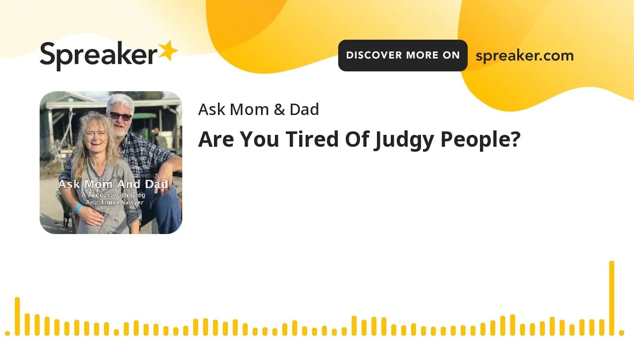 Are You Tired Of Judgy People?