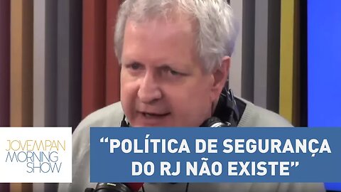 Nunes: “Política de segurança do RJ não existe” | Morning Show