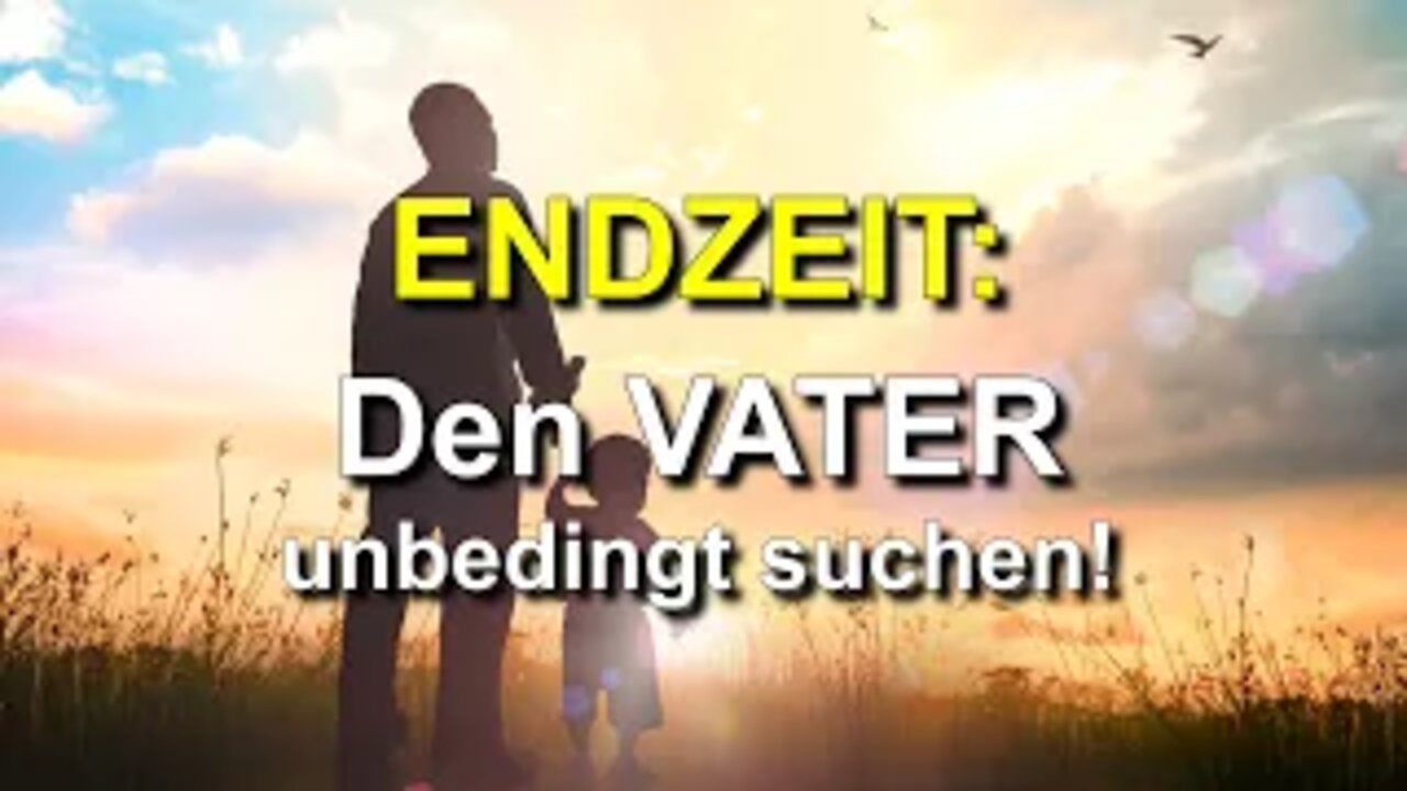 143 - Den Vater unbedingt suchen