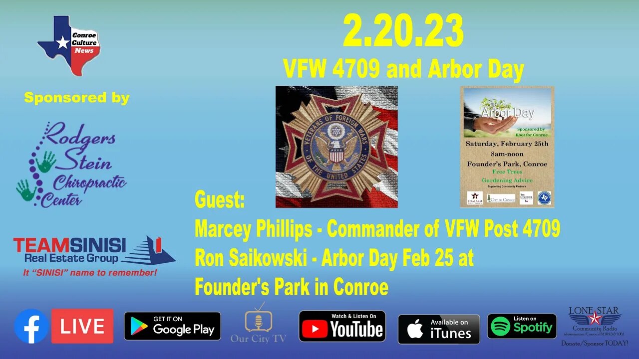 2.20.23 - VFW 4709 and Arbor Day - Conroe Culture News with Margie Taylor