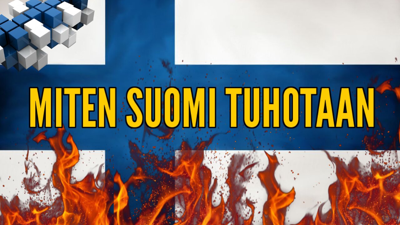 Miten Suomi tuhotaan