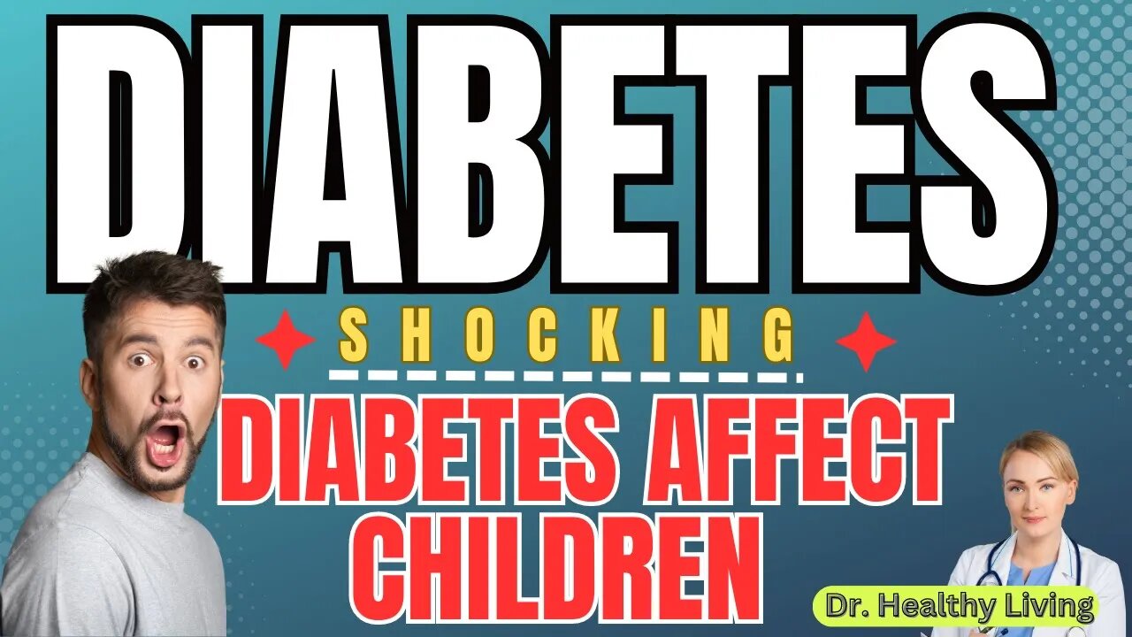 "How Does Diabetes Affect Children and Teenagers?