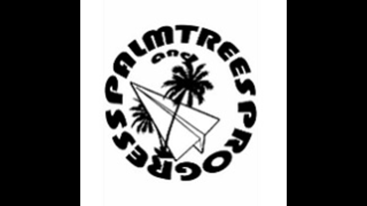 KCAA: Palmtrees & Progress Presents Apr 27, 2022 12:00 AM