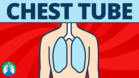 Chest Tube (Pleural Drainage System) | TMC Practice Question