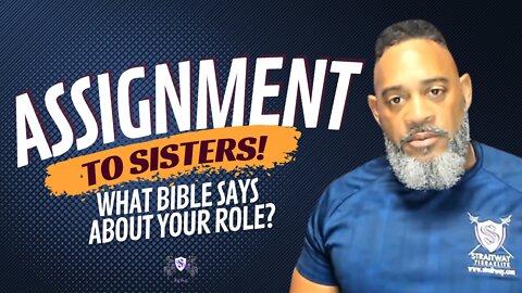 Assignment To Sisters | Pastor Dowell