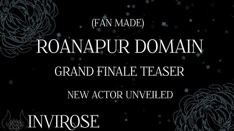 [FAN MADE STORY] Roanapur Grand Finale [Teaser, Actor Unveiled]