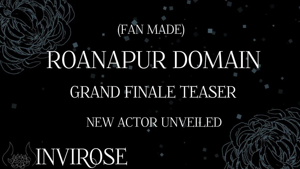 [FAN MADE STORY] Roanapur Grand Finale [Teaser, Actor Unveiled]