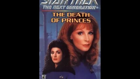 Star Trek TNG - The Death of Princes