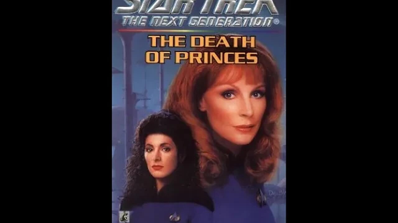 Star Trek TNG - The Death of Princes