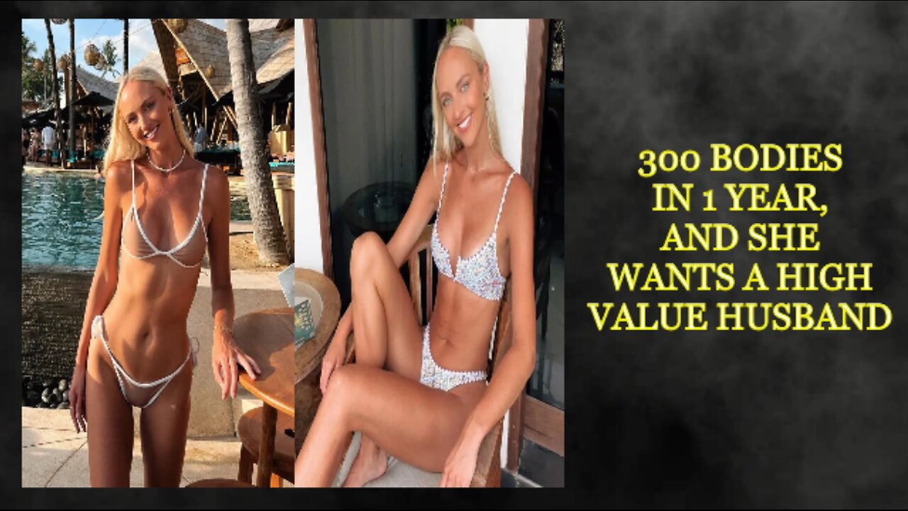 300 Body Count Chick Expects High Value Hubby