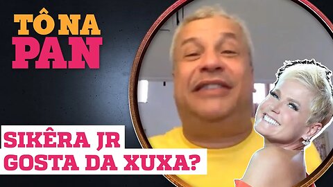 SIKÊRA JR FEZ O X NO CORAÇÃO DA XUXA? | Tô Na Pan