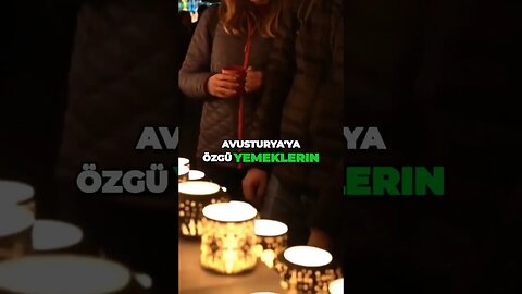 Avusturya'nın Büyüleyici Noel Fuarı Sizi Kendine Hayran Bırakacak!