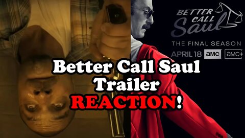 Better Call Saul Season 6 Trailer Reaction!