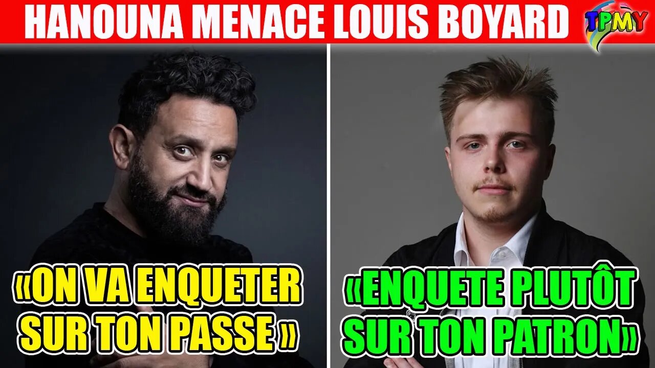 HANOUNA MENACE LOUIS BOYARD "ON VA ENQUETER SUR TON PASSE DE DEALEUR" #tpmp #bolloré #alainchabat