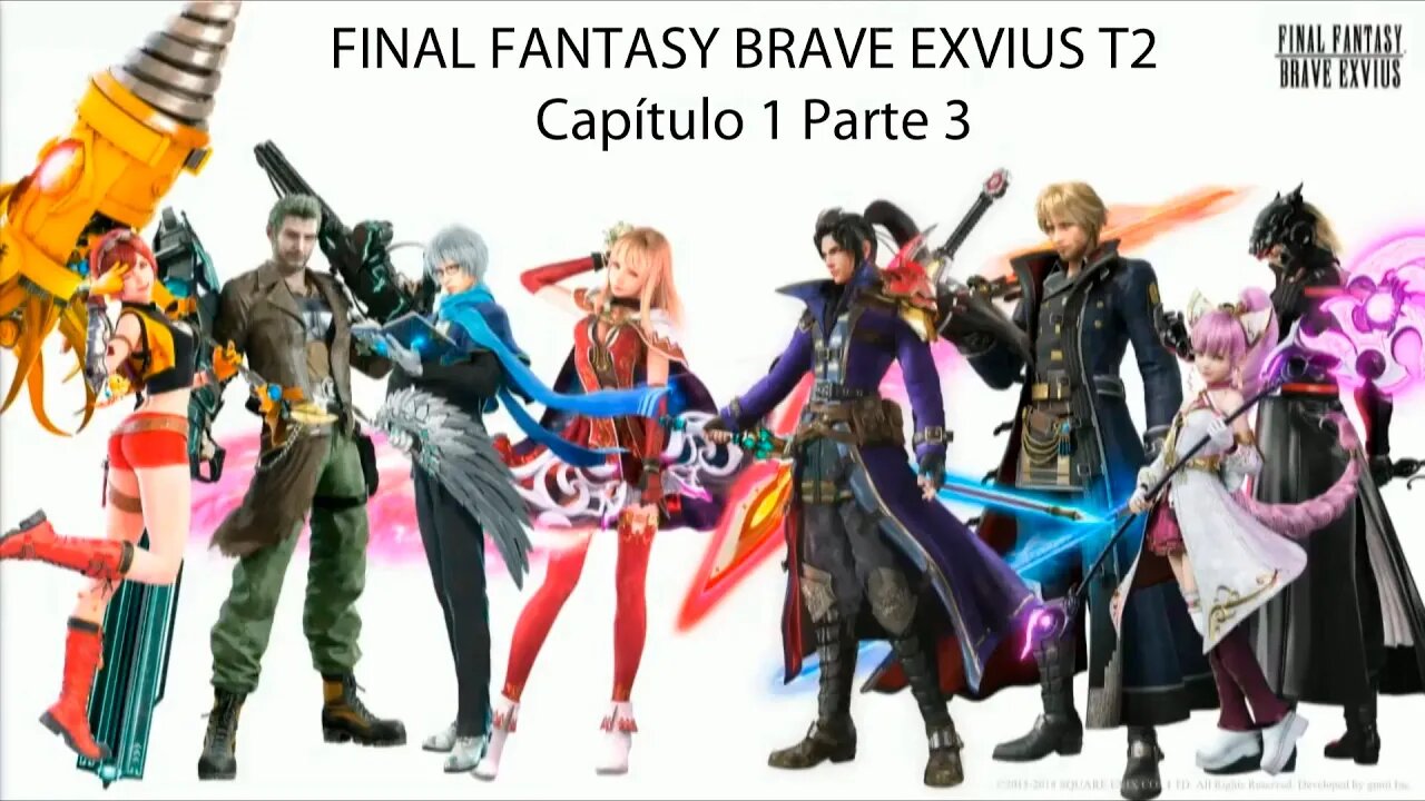 FF Brave Exvius HD T2 Capitulo 1 Parte 3 Historia (Sin gameplay)