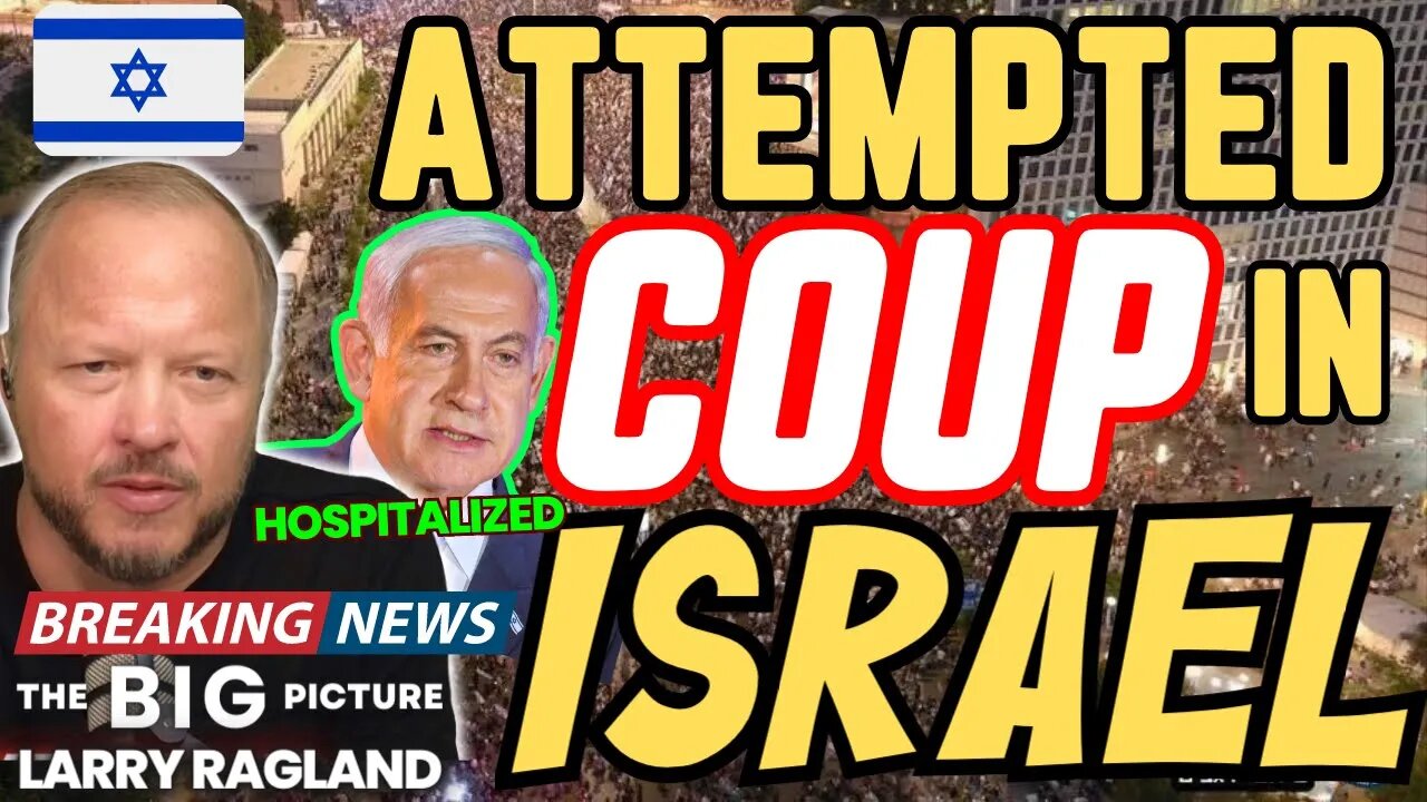 BREAKING: Coup Attempt While Netanyahu Hospitalized