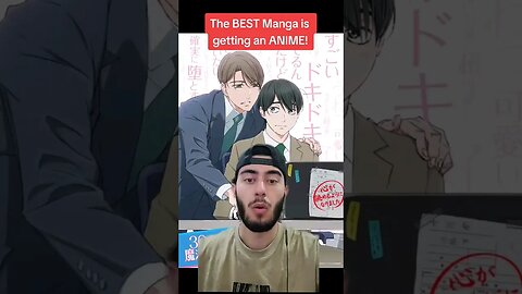 The BEST Manga is getting an ANIME!