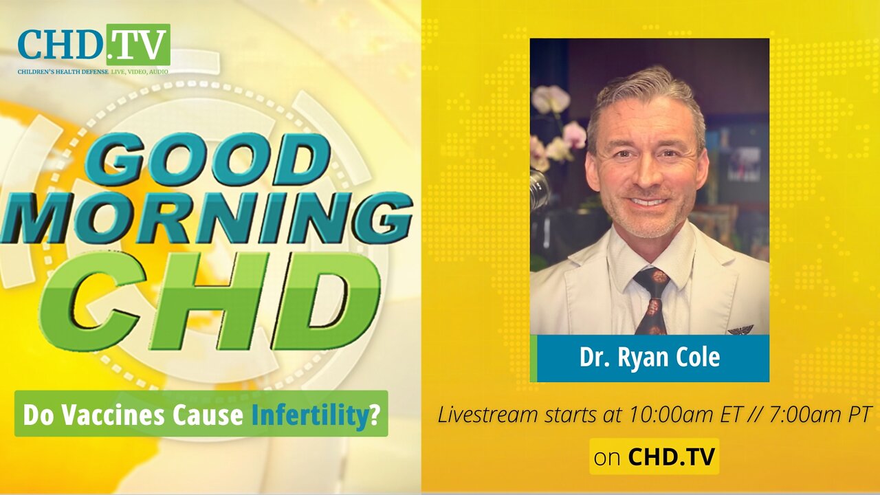 Dr. Ryan Cole - Do Vaccines Cause Infertility?