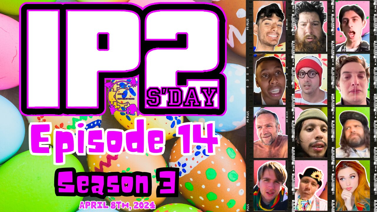 IP2sday A Weekly Review Season 3 - Episode 14