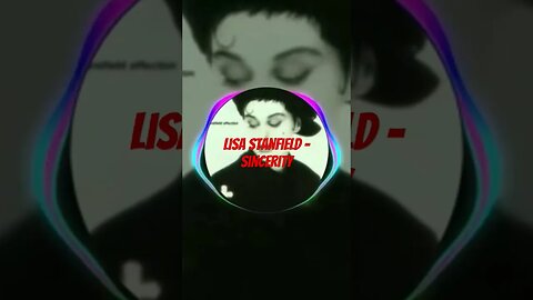 Lisa Stanfield - Sincerity