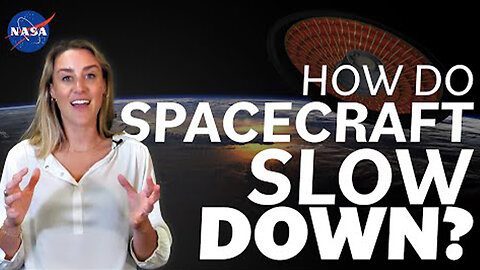 How Do Spacecraft Slow Down