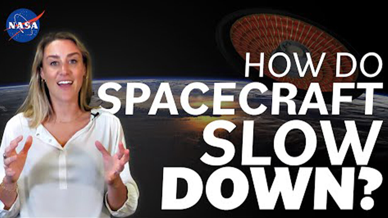 How Do Spacecraft Slow Down
