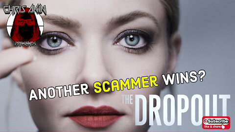 CAP | The Dropout: Another Scammer Wins?