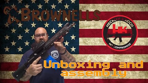 Brownell’s BRN-4 10.4” Upper Kit, unboxing and assembly! The cost effective way to owning a Hk 416!