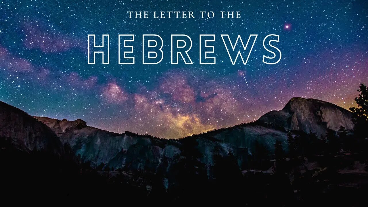 Letter to the Hebrews Part 10 | Let it be healed