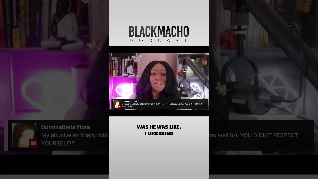 He Mistreated You Because You Put Up With Everything