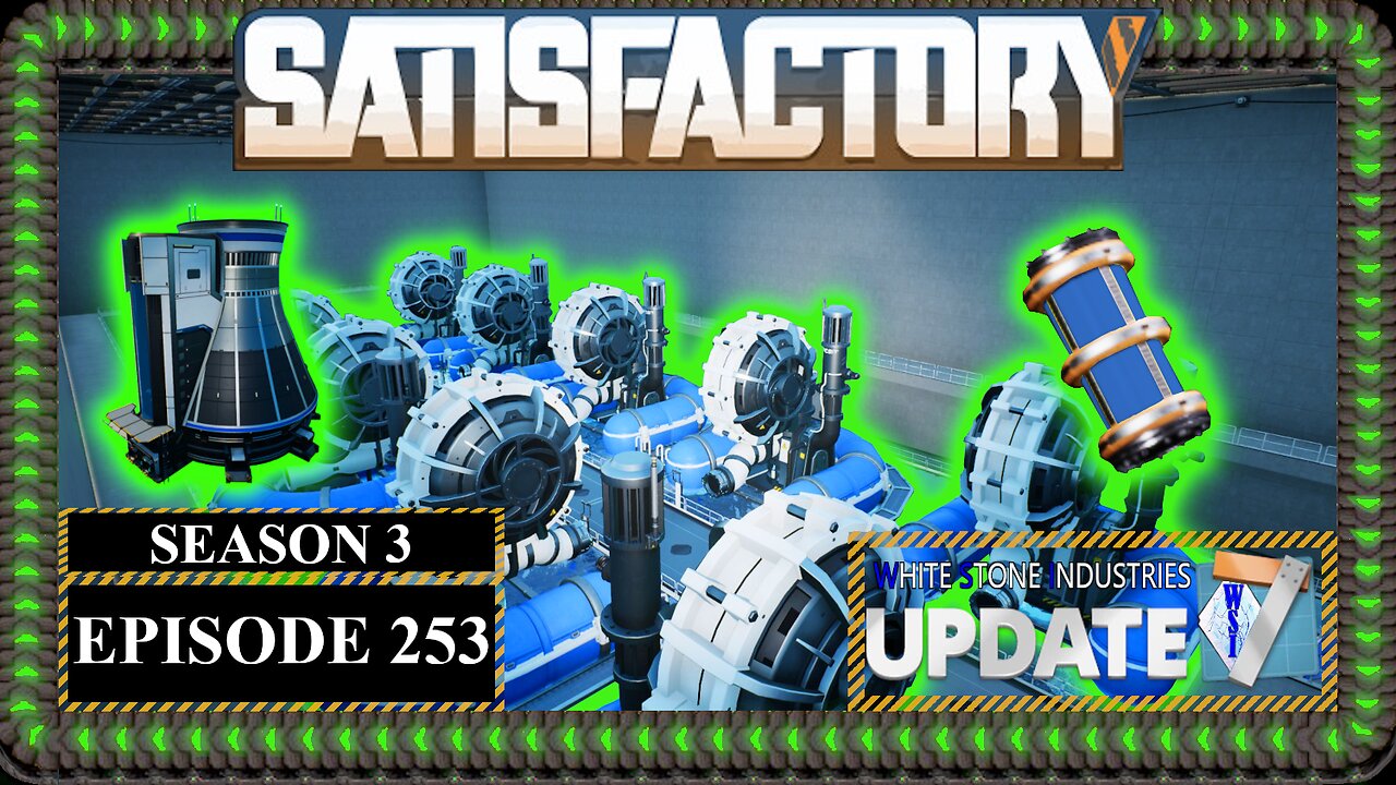 Modded | Satisfactory U7 | S3 Episode 253