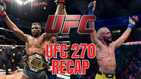 UFC 270 Recap | Francis Ngannou Defends His Belt, Figueiredo Beats Moreno, Fight Highlights