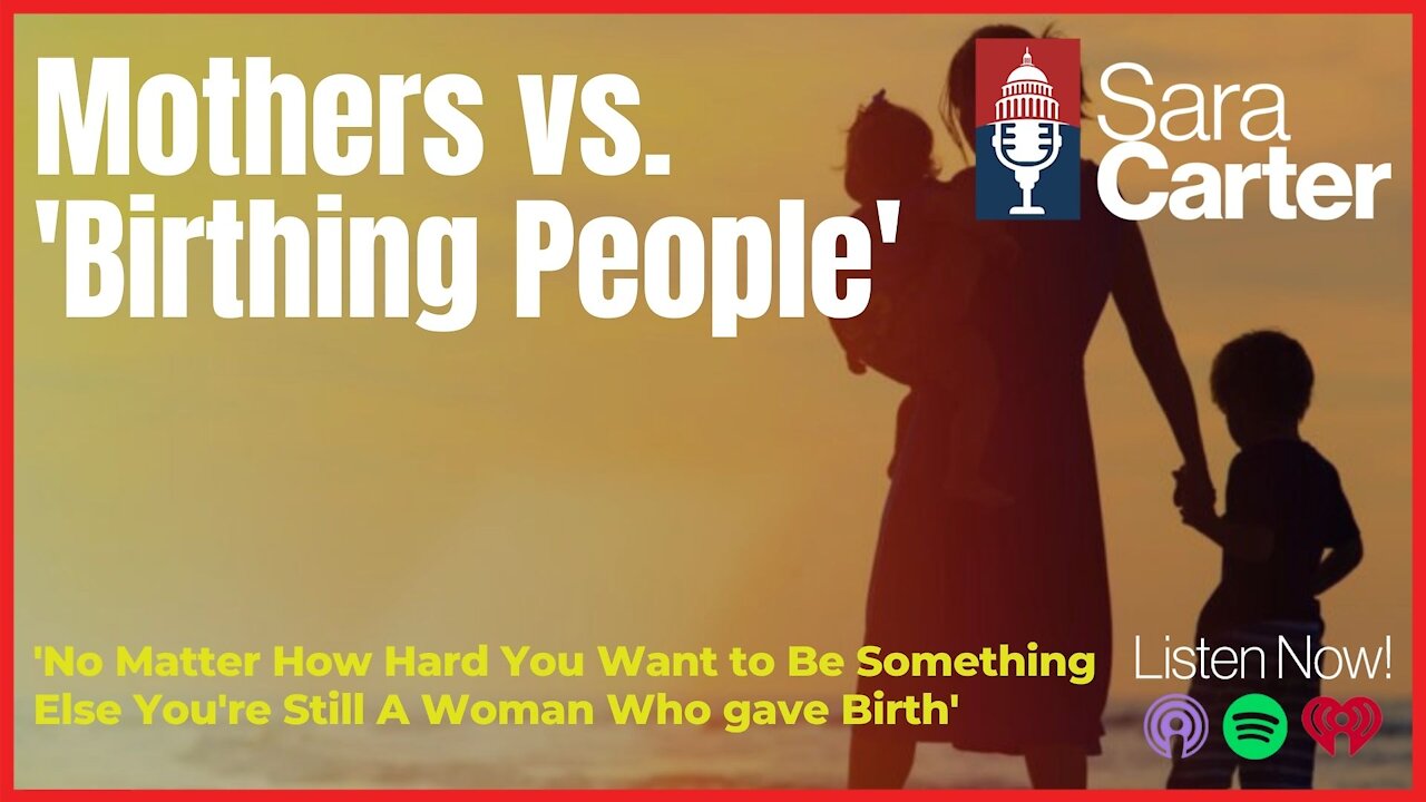 Mothers vs. 'Birthing People'