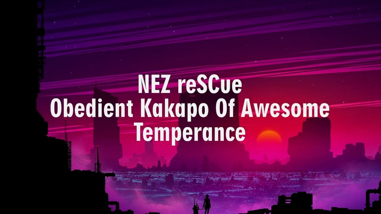 Nez Rescue - Obedient Kakapo Of Awesome Temperance (Audio Official)
