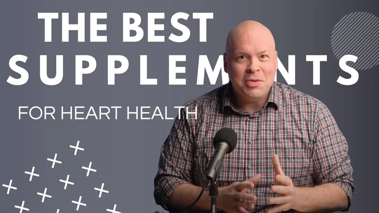 The best supplements for a healthy heart.