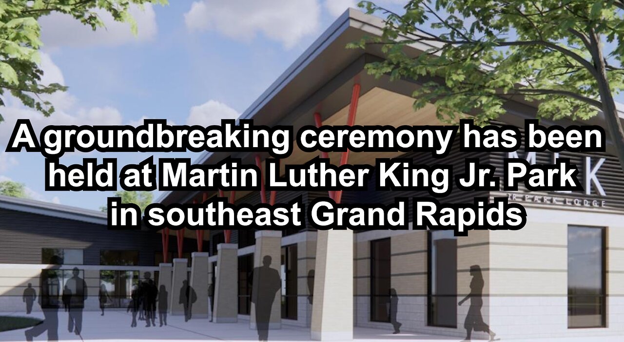 A groundbreaking ceremony has been held at Martin Luther King Jr. Park in southeast Grand Rapids