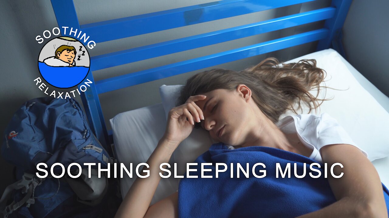 Sleeping Music Soothing Relaxing Music Calm Music For Sleeping Relaxing And Sleeping Music