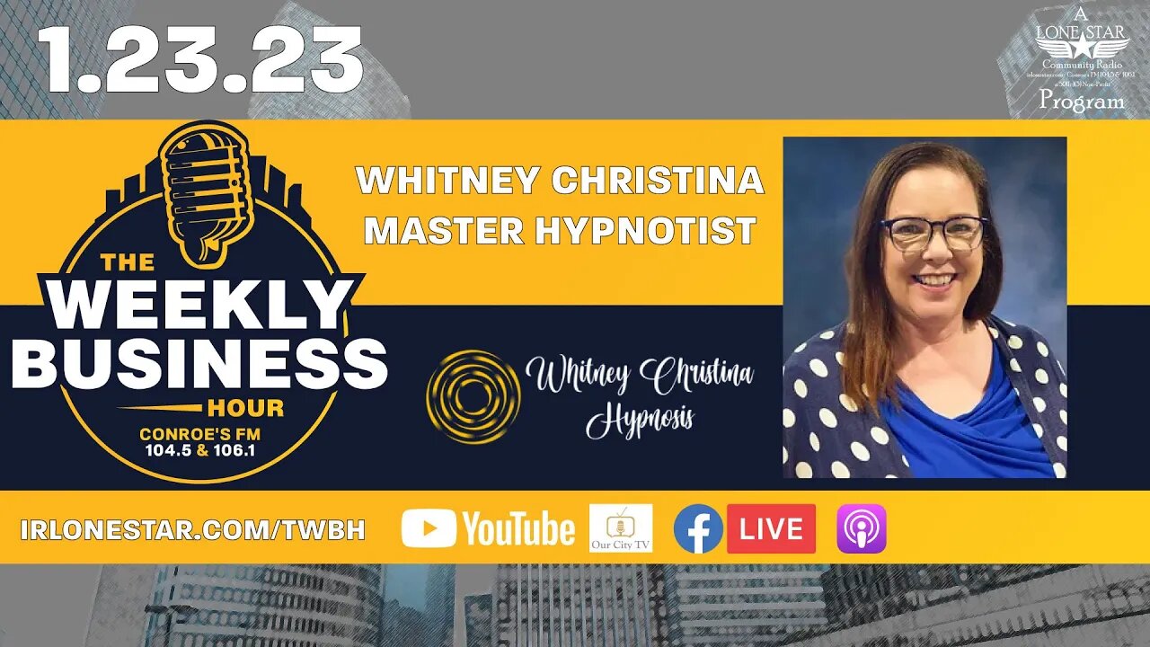 1.23.23 - Whitney Christina, Master Hypnotist - The Weekly Business Hour with Rick Schissler