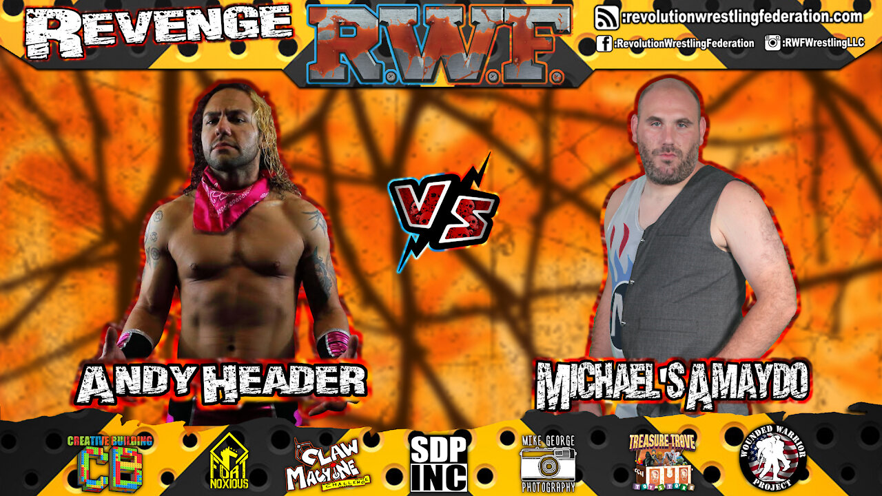 Revolution Wrestling Federation Presents Michael's Amaydo vs Andy Header From RWF's Revenge11.7.21