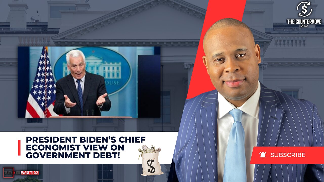 PRESIDENT BIDEN’S CHIEF ECONOMIST VIEW ON GOVERNMENT DEBT!