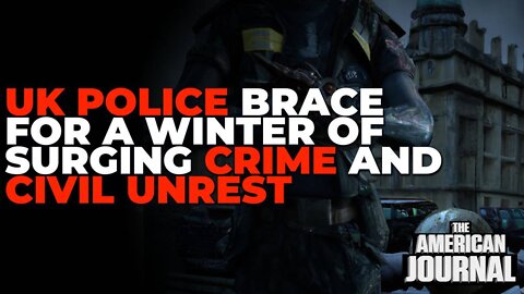 UK Police Brace For Winter Of Surging Crime And Civil Unrest